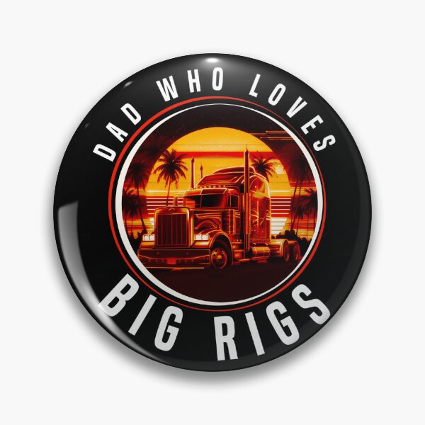 Item preview, dad who loves big rigs designed and sold by mwebba2005.