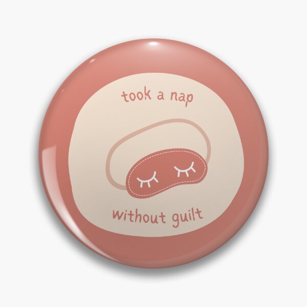 Item preview, took a nap without guilt award designed and sold by triplewatersign.