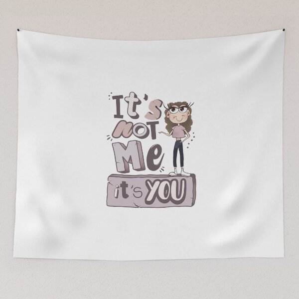 Item preview, It's not me, it's you designed and sold by alies-art.