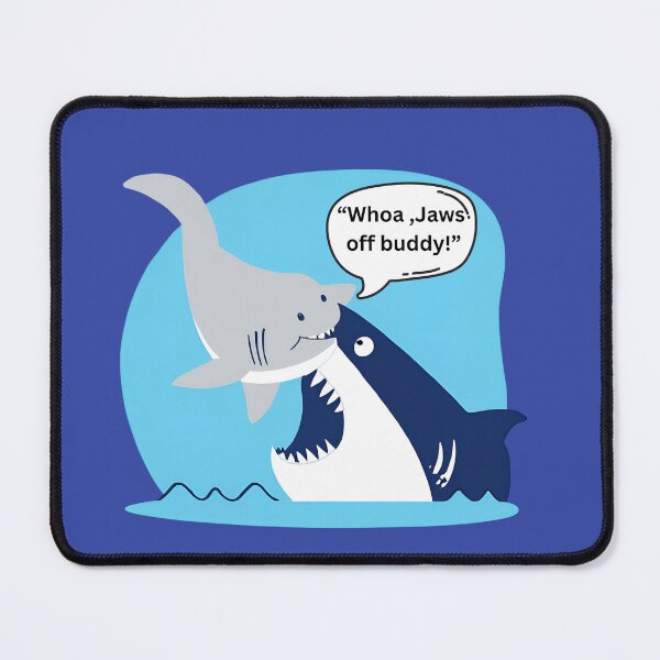 Item preview, "Jaws off,buddy! "-Comic shark bite designed and sold by BirdBrew.