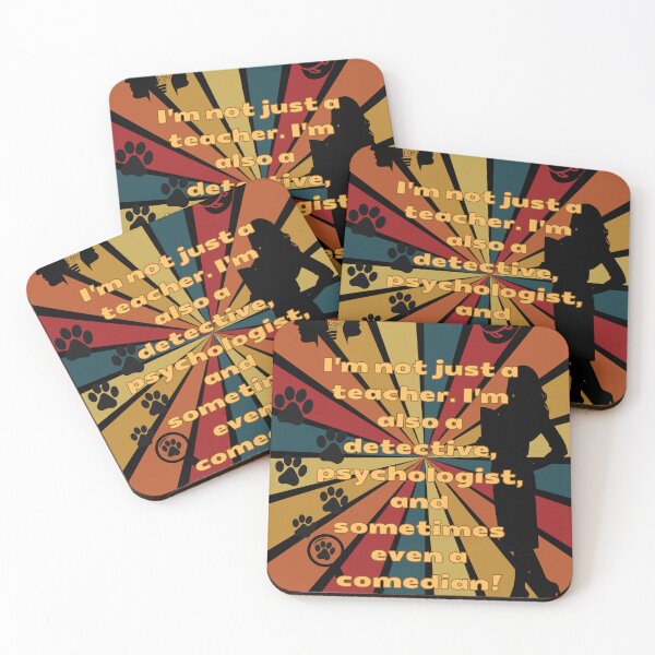 Item preview, I'm not just teacher, i'm detective, psychologist... funy. women designed and sold by PrinceskiKinii.