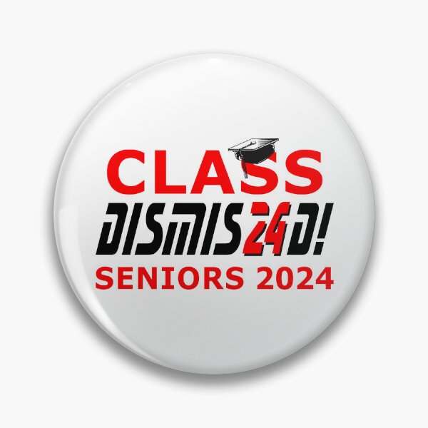 Item preview, Senior year graduation class 24 dismissed designed and sold by LaughingProf.