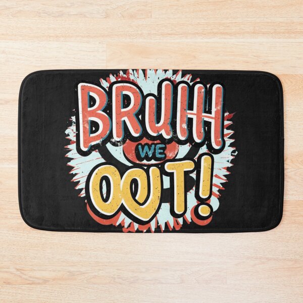 Item preview, Bruh We Out designed and sold by GadiDesignArt.