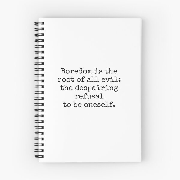 Item preview, Kierkegaard quotes - Boredom is the root of all evil designed and sold by Inspirationmotivation.