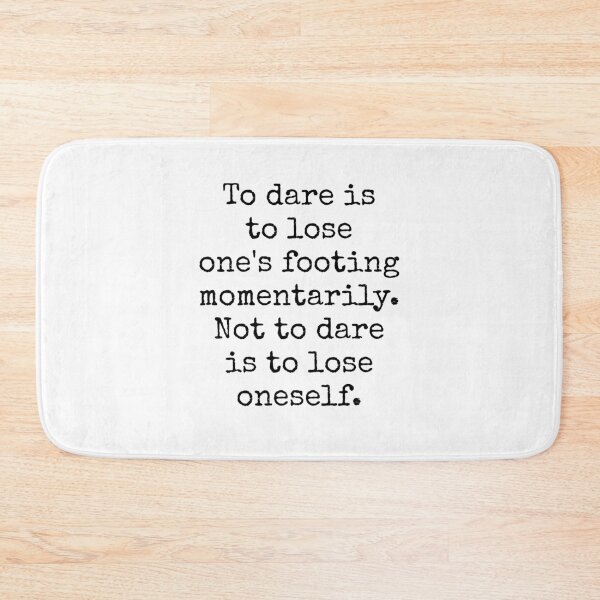 Item preview, Kierkegaard quotes - Dare designed and sold by Inspirationmotivation.