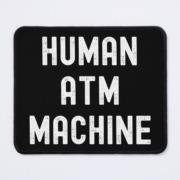 Item preview, Human ATM Machine designed and sold by RedPumpFlash.