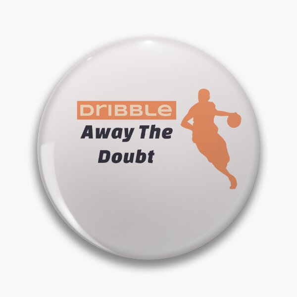 Item preview, Dribble Away the Doubt designed and sold by martaroo.