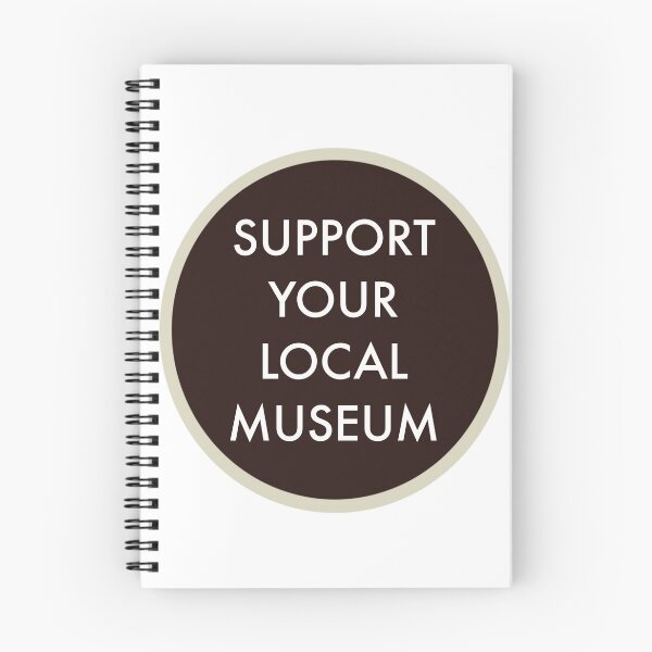 Item preview, Support Your Local Museum designed and sold by GarboTreasure.