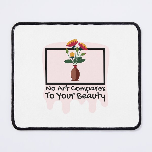 Item preview, No Art Compares To Your Beuty designed and sold by cyareq.