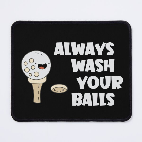 Item preview, Always Wash Your Balls Golf Golfing designed and sold by ArtFromBeyond.