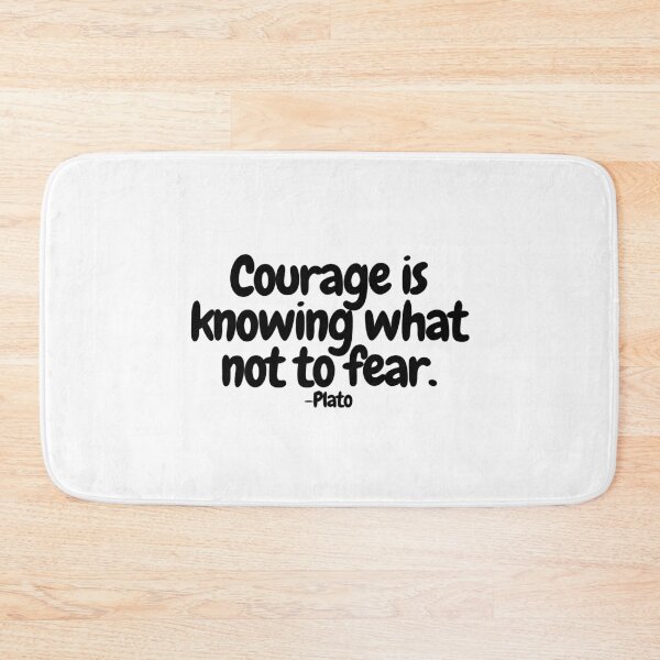 Item preview, Courage is knowing what not to fear.  designed and sold by CharmStudio.