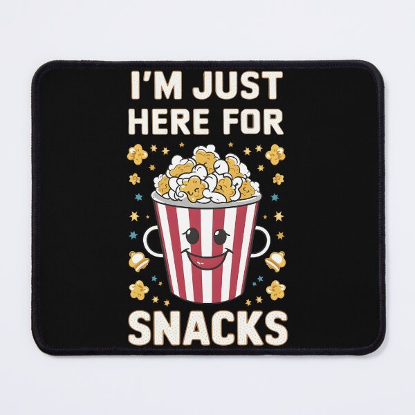 Item preview, I'm Just Here for the Snacks designed and sold by Dazzle-Sizzle.