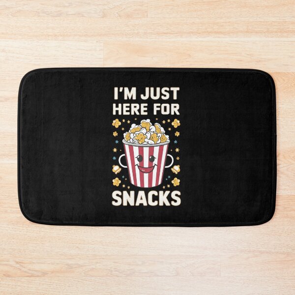 Item preview, I'm Just Here for the Snacks designed and sold by Dazzle-Sizzle.