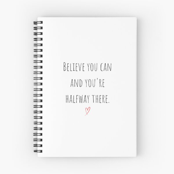 Item preview, BELIEVE YOU CAN AND YOU´RE HALFWAY THERE designed and sold by TheCreativeA.