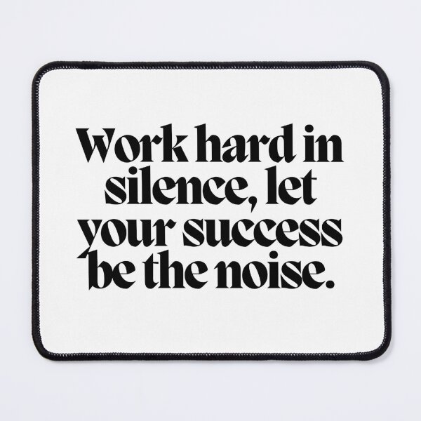 Item preview, Work hard in silence, let your success be the noise.  designed and sold by CharmStudio.