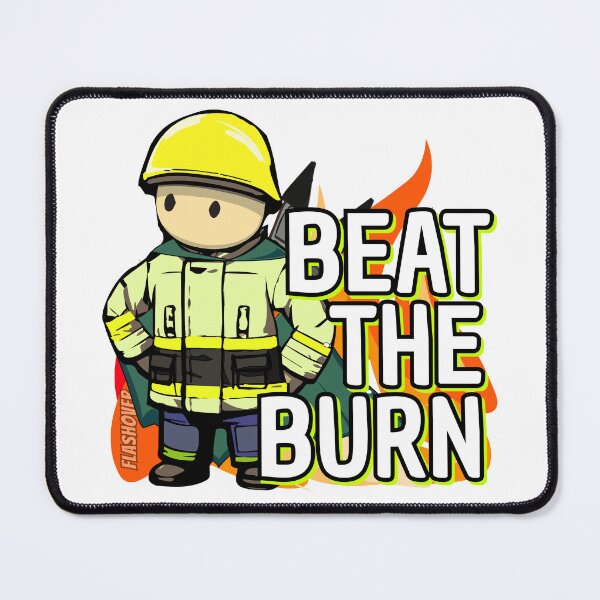 Item preview, Beat the burn! designed and sold by Flashover.