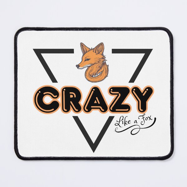 Item preview, Crazy Like a Fox designed and sold by pUNKnown.