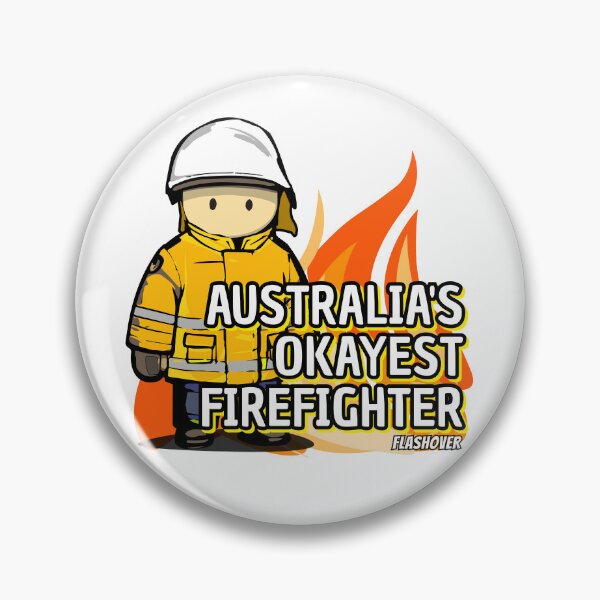 Item preview, Australia's Okayest Firefighter designed and sold by Flashover.