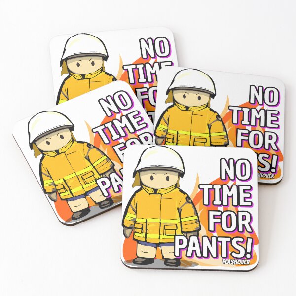 Item preview, NO TIME FOR PANTS! designed and sold by Flashover.