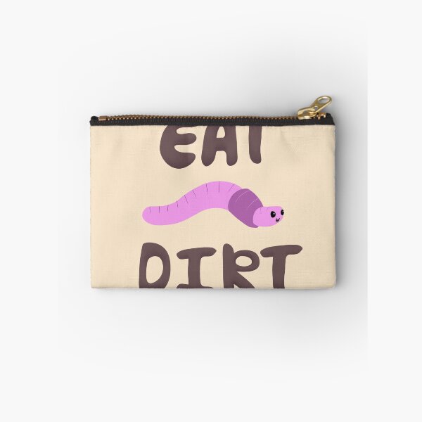 Item preview, Eat Dirt designed and sold by pocketurtle.