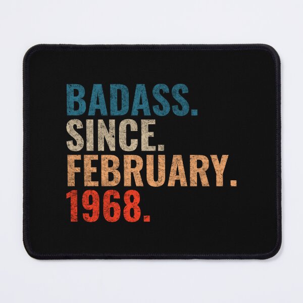Item preview, Badass since February 1968 Vintage 1968 February birthday gift distress design designed and sold by Teelogic.