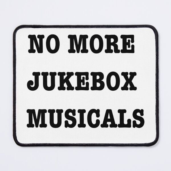 Item preview, No more jukebox musicals designed and sold by digitalcowgirl.