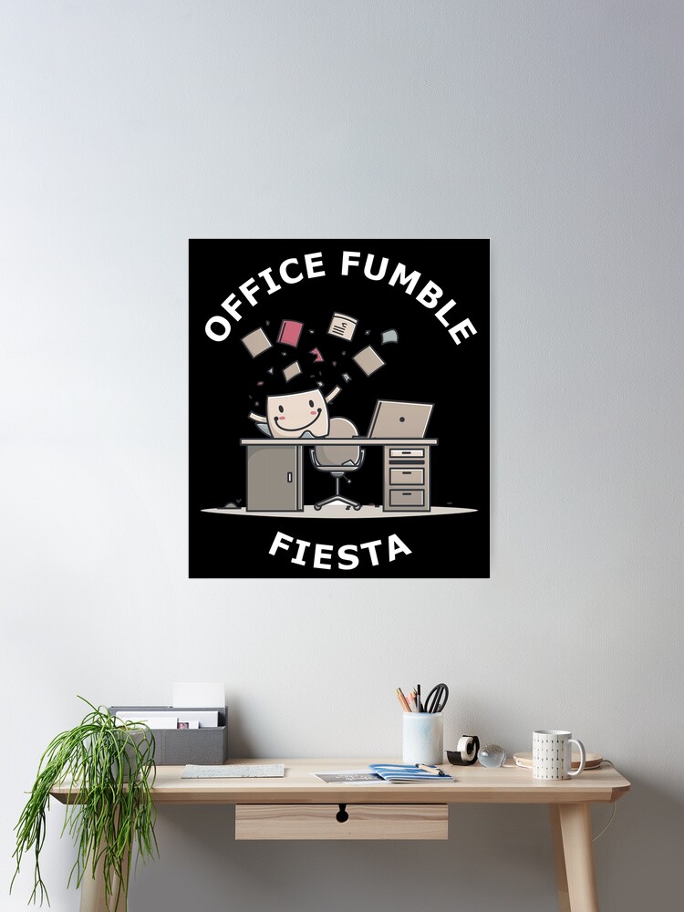 Thumbnail 1 of 3, Poster, Office Fumble Fiesta Working From Home designed and sold by FWLKIT.