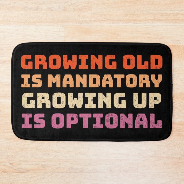 Item preview, Growing Up Is Optional designed and sold by mr-k-store.