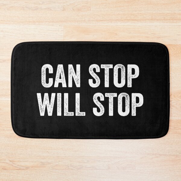 Item preview, CAN STOP WILL STOP designed and sold by kevzadevinca.