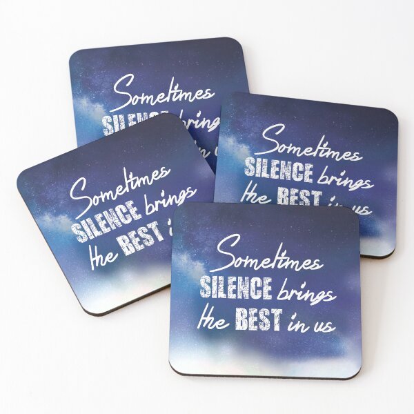 Item preview, Sometimes Silence Brings The Best In Us designed and sold by TeraiNB.