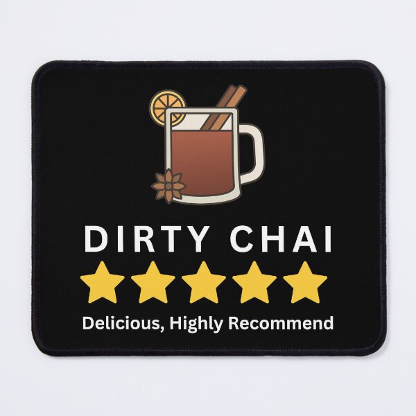 Item preview, Dirty Chai Lover 5 star rating designed and sold by sydney-syder.