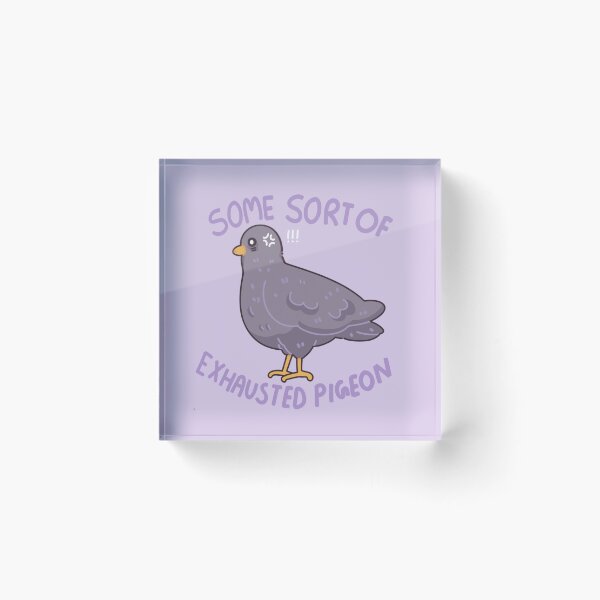 Item preview, Some sort of exhausted pigeon funny tired bird  designed and sold by Kawabijutsu21.