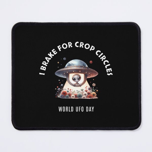 Item preview, I brake for crop circles - World UFO Day designed and sold by Pflugart.