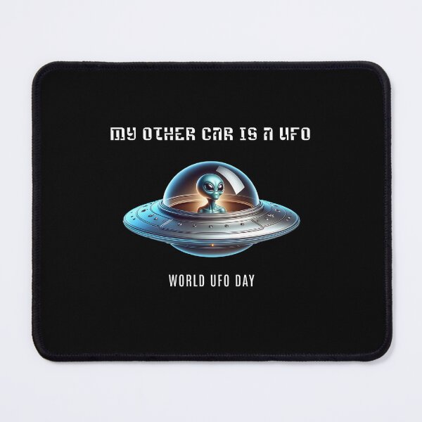 Item preview, My other car is a UFO - World UFO Day designed and sold by Pflugart.