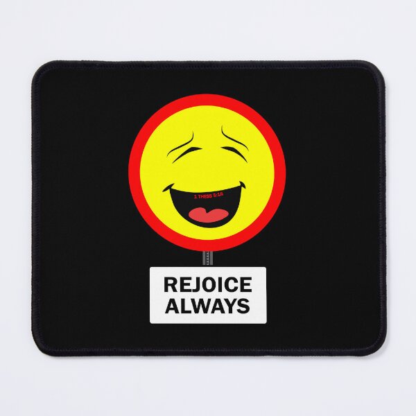 Item preview, REJOICE ALWAYS (Traffic Sign) designed and sold by Warih.