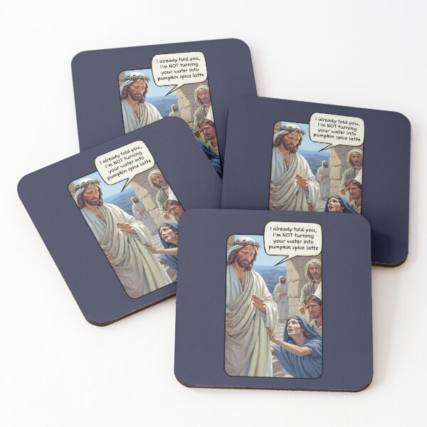 Item preview, I already told you - Jesus, latte, funny (#01) designed and sold by SolidEarthArt.