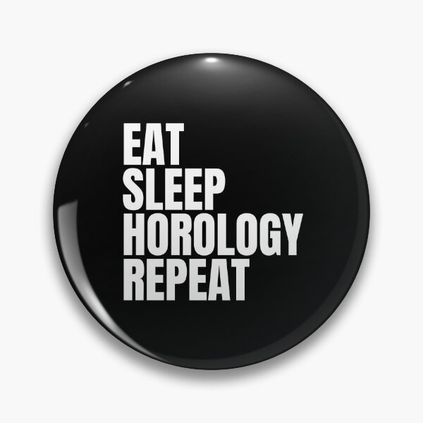 Item preview, Eat Sleep Horology Repeat designed and sold by sydney-syder.