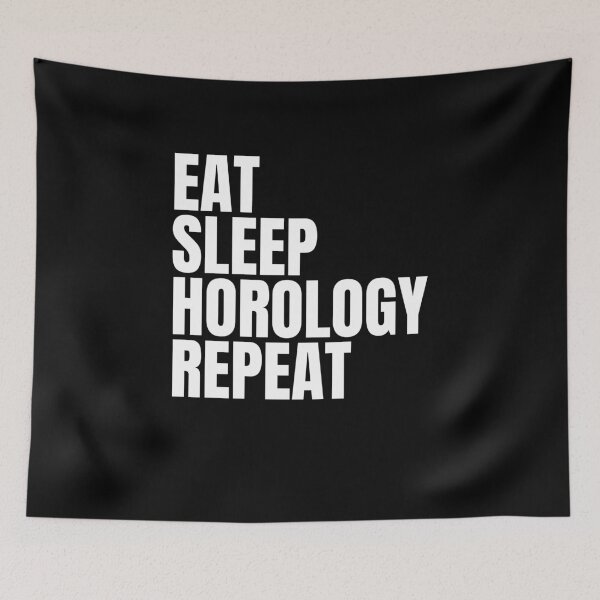 Item preview, Eat Sleep Horology Repeat designed and sold by sydney-syder.