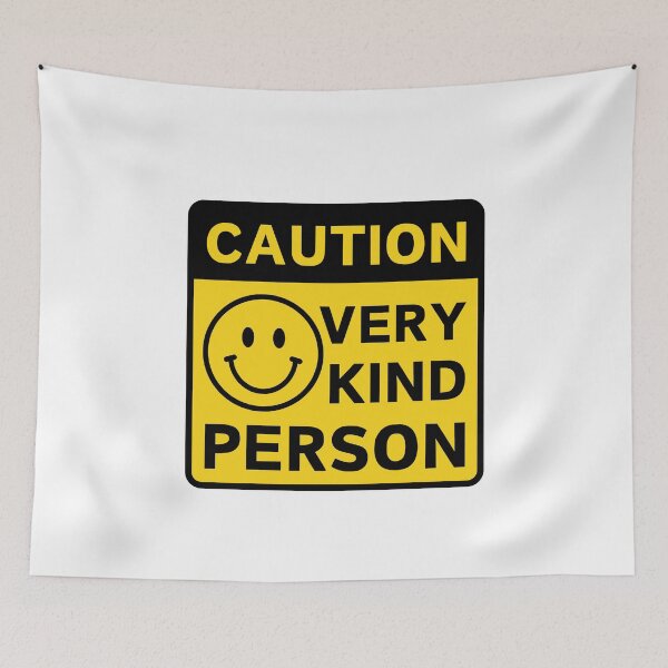 Item preview, Caution Very Kind Person positive quote with smiling face designed and sold by mysteriousquote.