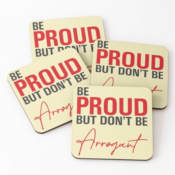 Item preview, Be Proud but Don't Be Arrogant - Inspirational T-Shirt & Accessories | Promote Humility and Confidence | Motivational Design for All designed and sold by BuyFromSeller.