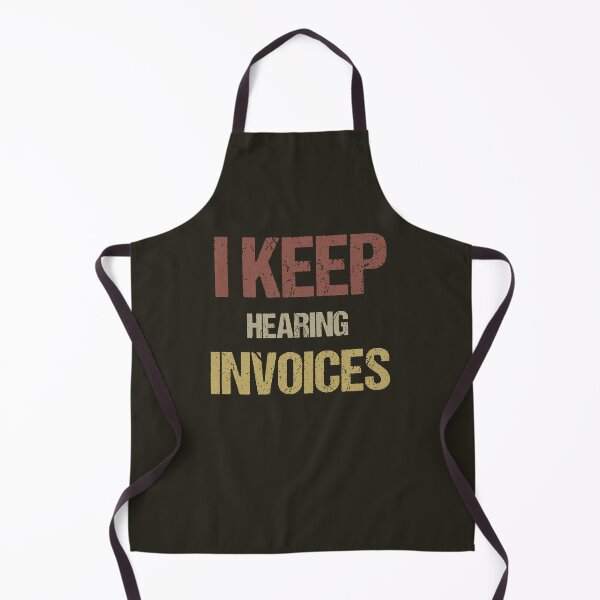 Item preview, I Keep Hearing Invoices designed and sold by VinsendDraconi.