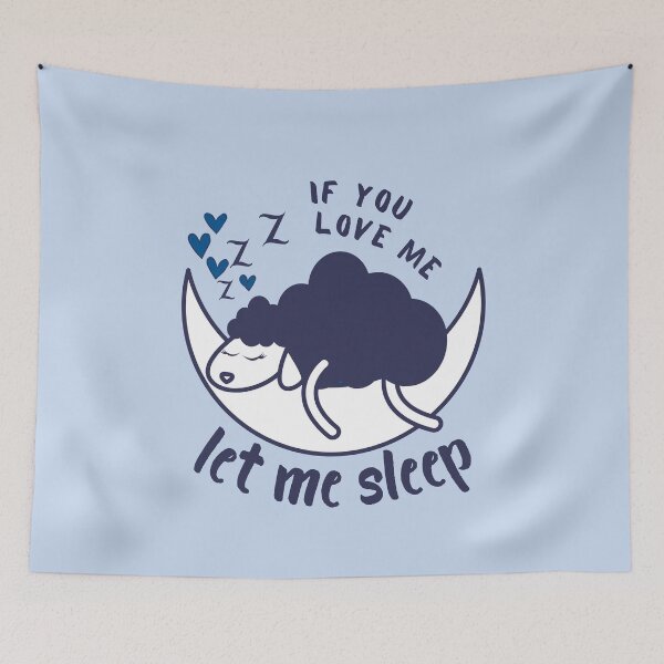 Item preview, Counting Sheep on the Moon: If You Love Me Let Me Sleep designed and sold by Amazing-Kortez.