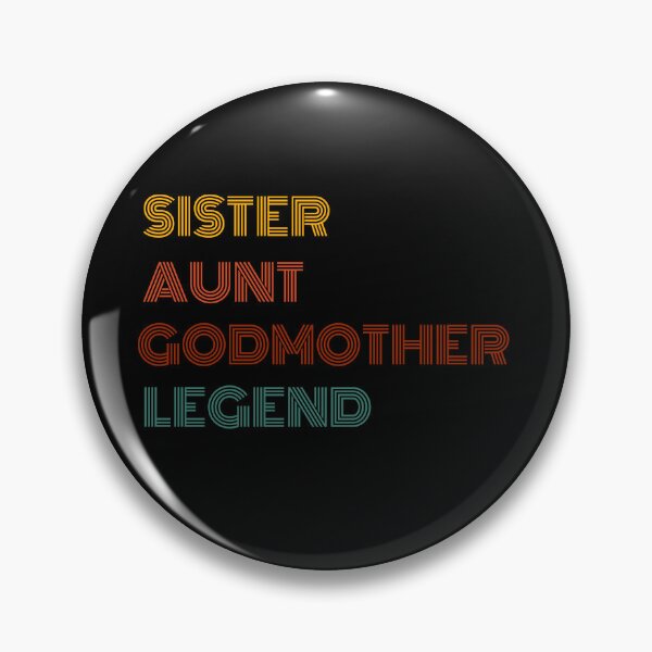 Item preview, Sister Aunt Godmother Legend designed and sold by sydney-syder.