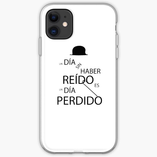 Un día sin haber reído es un día perdido, Charlot Funda blanda para iPhone