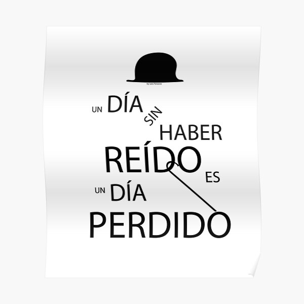Un día sin haber reído es un día perdido, Charlot Póster