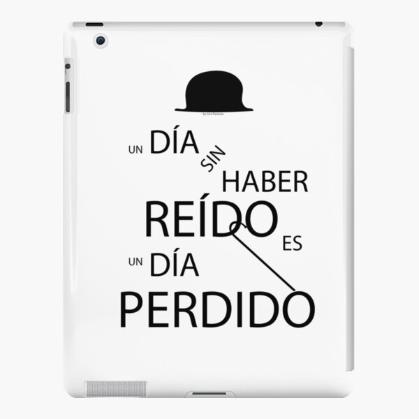 Un día sin haber reído es un día perdido, Charlot Funda rígida para iPad
