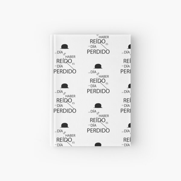 Un día sin haber reído es un día perdido, Charlot Cuaderno de tapa dura