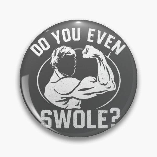 Item preview, DO you even SWOLE? designed and sold by CrystalCove11.