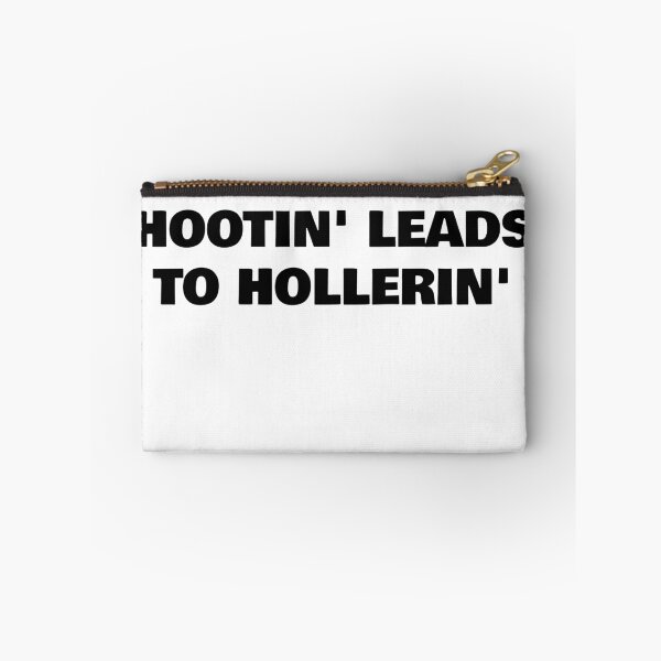 Item preview, Hootin' Leads to Hollerin' designed and sold by WakeNBake-Tees.