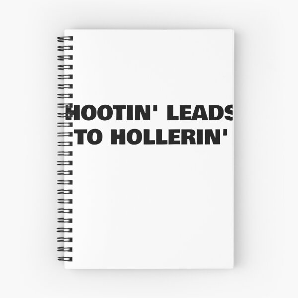 Item preview, Hootin' Leads to Hollerin' designed and sold by WakeNBake-Tees.